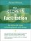 The Secrets Of Facilitation: The S.M.A.R.T. Guide to Getting Results With Groups