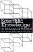Scientific Knowledge : A Sociological Analysis cover