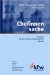Chefinnensache : Frauen in Der Unternehmerischen Praxis cover