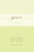 Grace : Quotes & Passages for Heart, Mind, and Soul cover