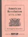 American Revolution, 1775 -1789 : The Struggle for Independence cover