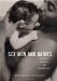 Sex, Men, and Babies : Stories of Awareness and Responsibility cover