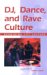 Dj Dance and Rave Culture cover