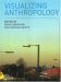 Visualizing Anthropology cover