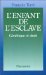 L'enfant De L'esclave : Genetique Et Droit cover