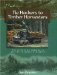 Tie Hackers to Timber Harvesters : The History of Logging in British Columbia's Interior cover