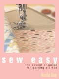 Sew Easy : The Essential Guide For Getting Started [Click for larger image]