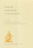 Care And Conservation of Manuscripts 8 : Proceedings of the Eighth International Seminar Held at the University of Copenhagen 16th-17th October 2003 [Click for larger image]