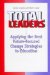 Total Leaders : Applying the Best Future-Focused Change Strategies to Education cover