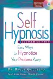 Self Hypnosis : Easy Ways to Hypnotize Your Problems Away [Click for larger image]
