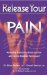 Release Your Pain cover