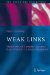Weak Links : Stabilizers of Complex Systems from Proteins to Social Networks cover