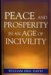 Peace And Prosperity in an Age of Incivility cover