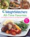  Weight Watchers All-time Favorites: Over 200 Best-ever Recipes from the Weight Watchers Test Kitchens