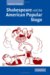  Shakespeare And the American Popular Stage