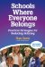 Schools Where Everyone Belongs : Practical Strategies For Reducing Bullying cover