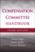 The Compensation Committee Handbook cover