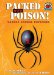 Packed With Poison! : Deadly Animal Defenses cover
