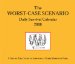 The Worst-Ccase Scenario Daily Survival 2008 Calendar cover
