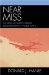Near Miss : The Army Air Forces' Guided Bomb Program in World War II cover
