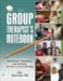 The Group Therapist's Notebook : Homework, Handouts, and Activities for Use in Psychotherapy cover