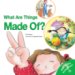 What Are Things Made Of? cover