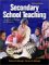 Secondary School Teaching : A Guide to Methods and Resources cover