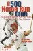 The 500 Home Run Club : Baseball's 16 Greatest Home Run Hitters from Babe Ruth to Mark McGwire cover