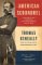  American Scoundrel: The Life of the Notorious Civil War General Dan Sickles