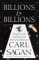  Billions & Billions: Thoughts on Life and Death at the Brink of the Millennium
