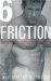 Friction 6 : Best Gay Erotic Fiction cover