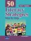  50 Literacy Strategies: Step by Step