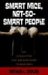 Smart Mice, Not-so-smart People : An Interesting And Amusing Guide to Bioethics cover