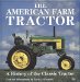 The American Farm Tractor : A History of the Classic Tractor cover