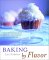 Baking by Flavor cover