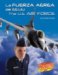 La Fuerza Aerea De Ee.uu./The U.S. Air Force cover