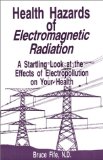 Health Hazards of Electromagnetic Radiation : A Startling Look at the Effects of Electropollution on Your Health [Click for larger image]