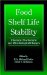 Food Shelf Life Stability : Chemical, Biochemical, and Microbiological Changes cover