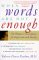 When Words Are Not Enough : The Women's Prescription for Depression and Anxiety cover
