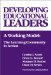 Developing Educational Leaders : A Working Model The Learning Community in Action cover