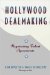Hollywood Dealmaking : Negotiating Talent Agreements cover