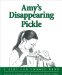 Amy's Disappearing Pickle cover