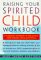 Raising Your Spirited Child Workbook cover