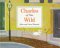 Charles of the Wild cover