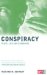 Conspiracy : Plots, Lies and Cover-Ups cover