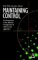 Maintaining Control : An Introduction to the Effective Management of Violence and Aggression cover