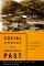 Social Approaches to an Industrial Past : The Archaeology & Anthropology of Mining cover