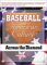  Baseball and American Culture: Across the Diamond