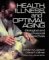 Health, Illness, and Optimal Aging : Biological and Psychosocial Perspectives cover
