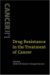 Drug Resistance in the Treatment of Cancer cover